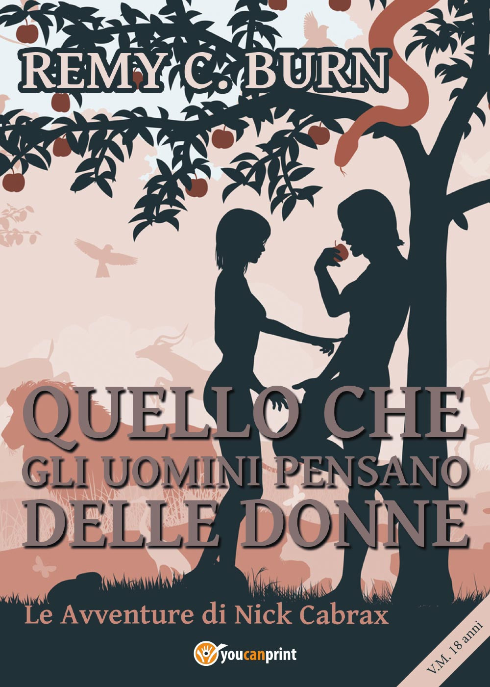 Quello che gli uomini pensano delle donne. Le avventure di Nick Cabrax