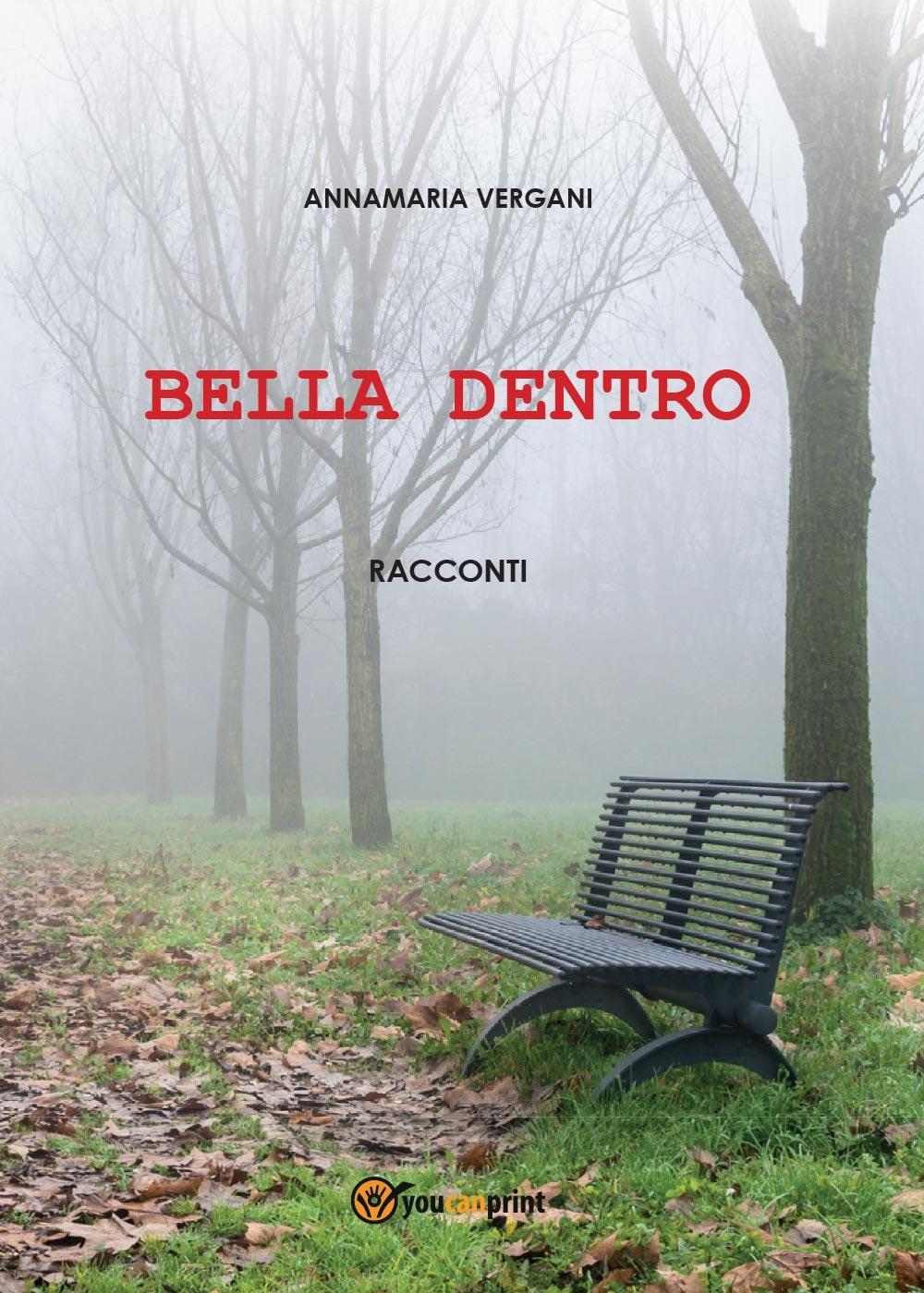 Bella dentro