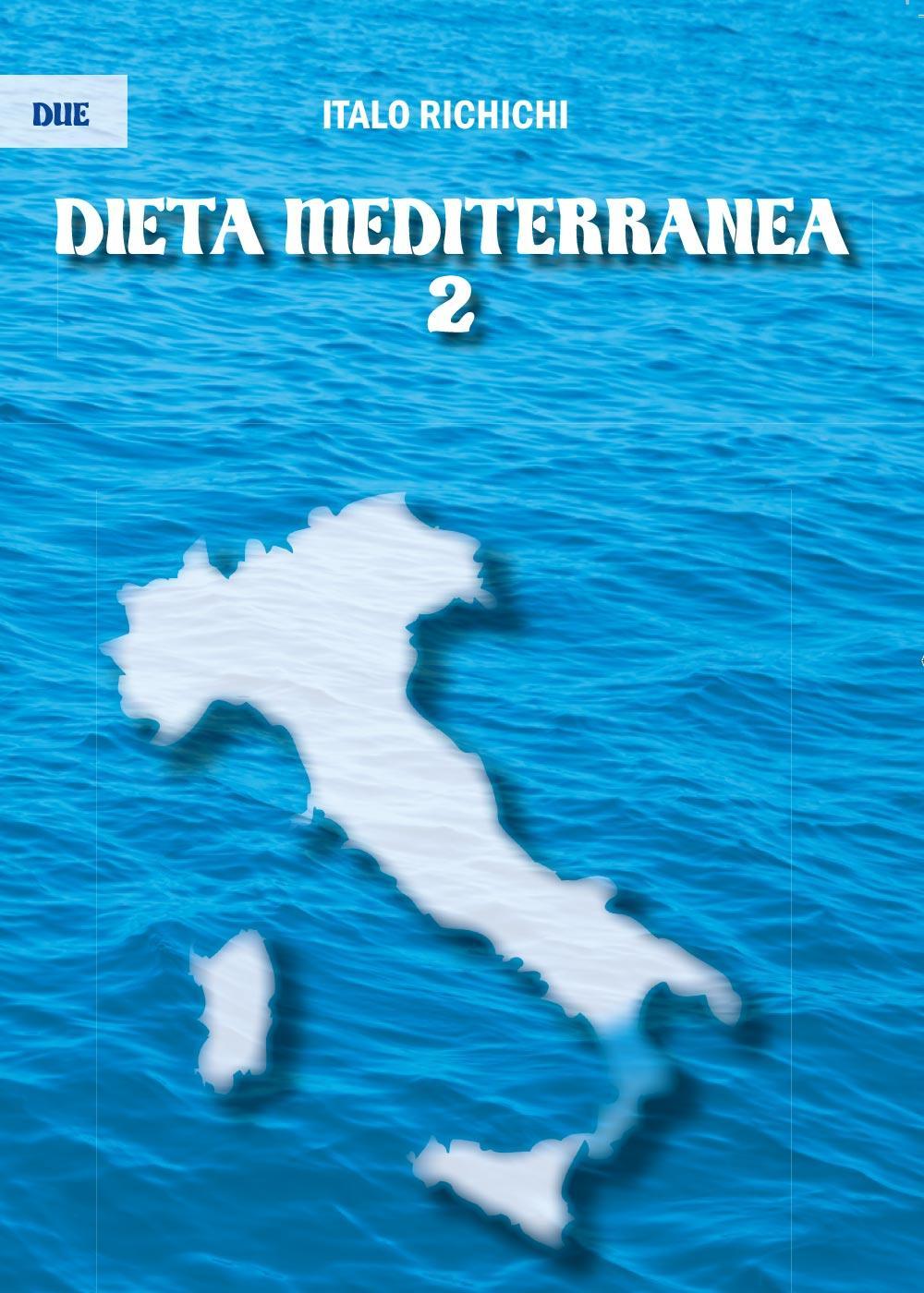 Dieta mediterranea 2. Vol. 2