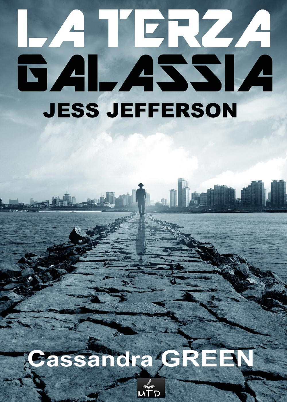 Jess Jefferson. La terza galassia