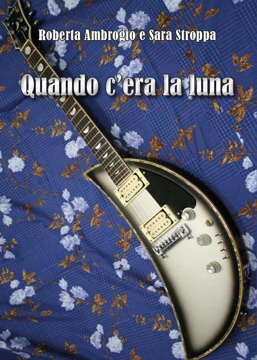 Quando c'era la luna