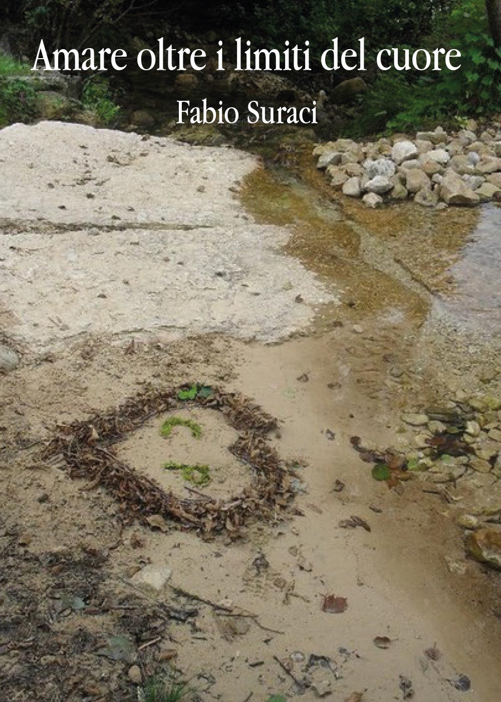 Amare oltre i limiti del cuore