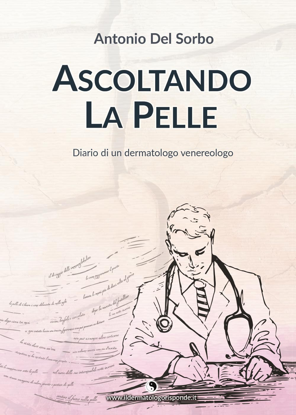 Ascoltando la pelle. Diario di un dermatologo venerologo