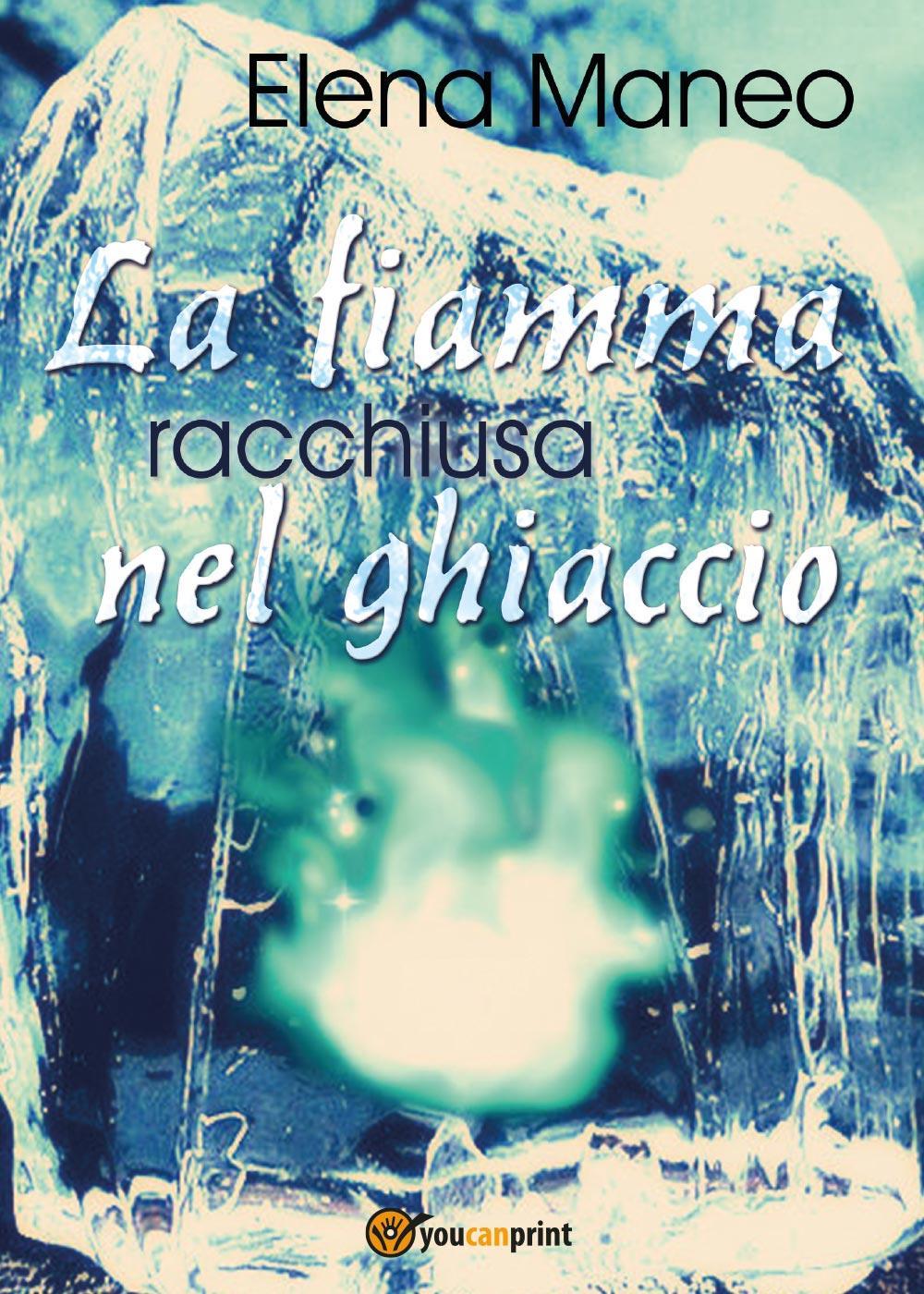 La fiamma racchiusa nel ghiaccio