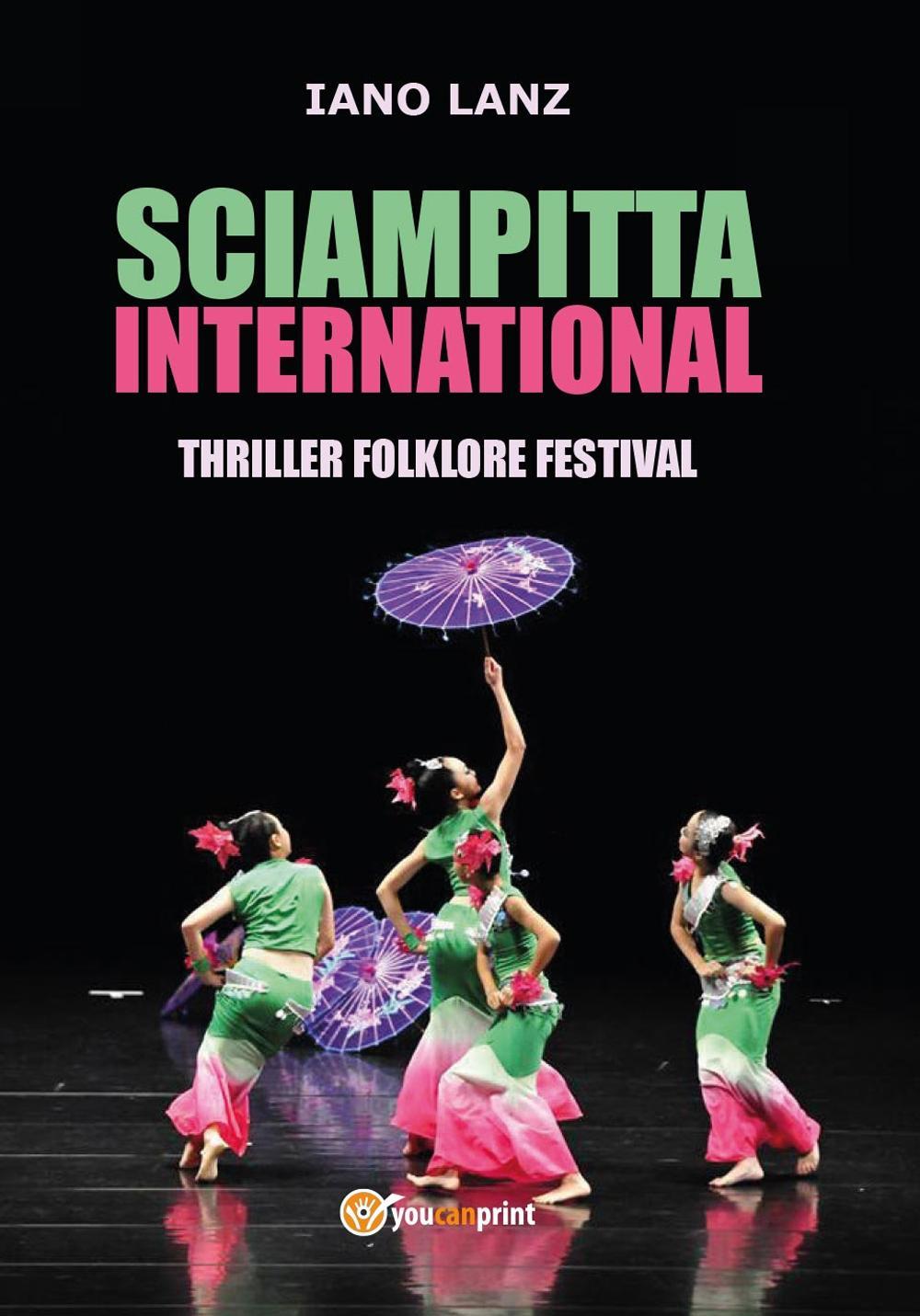 Sciampitta international. Thriller folklore festival