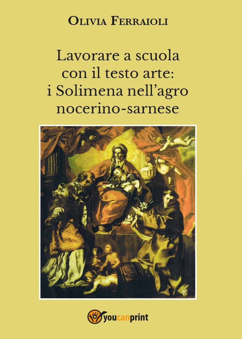 Lavorare a scuola con il testo arte: i Solimena nell'agro nocerino-sarnese
