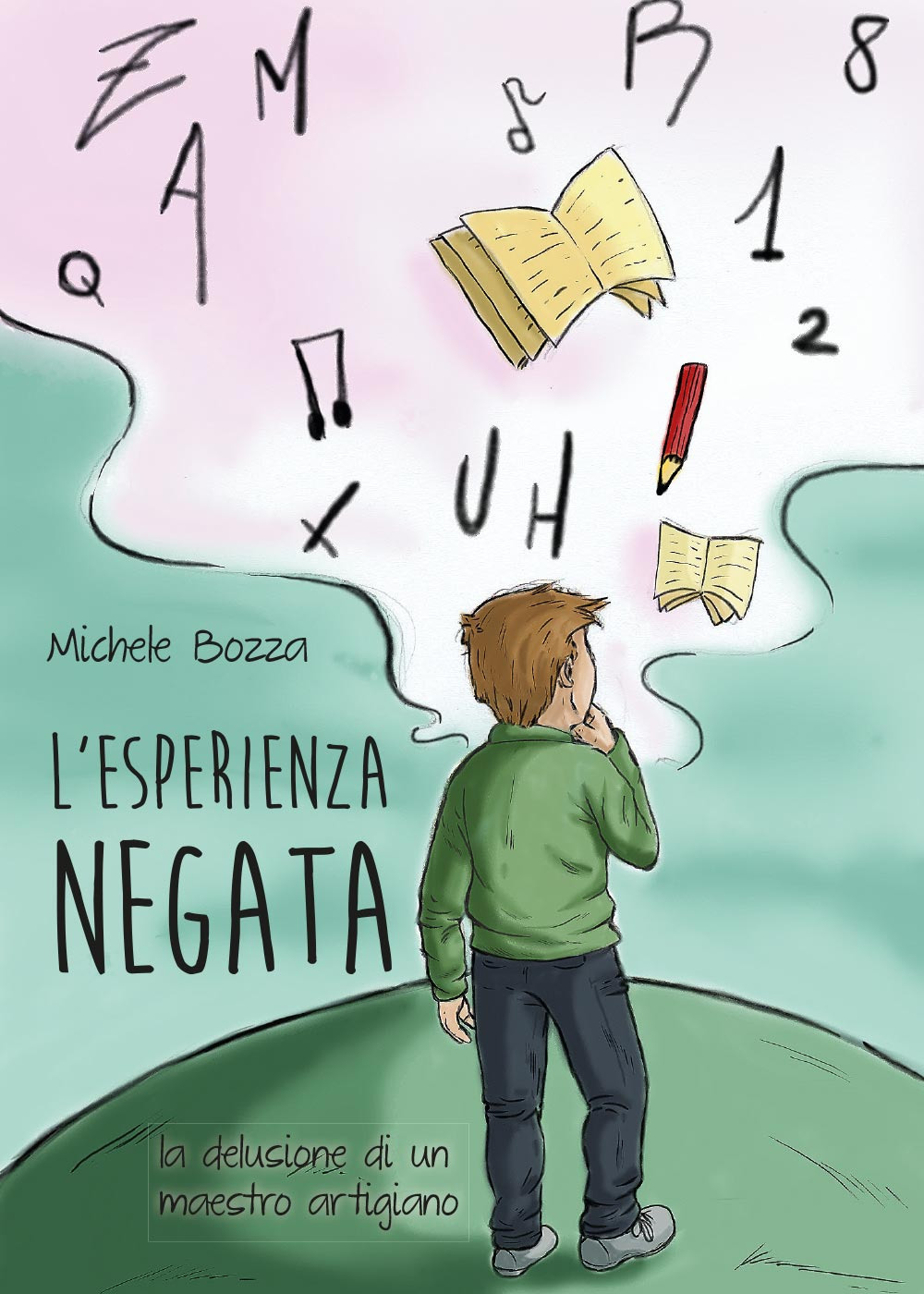 L'esperienza negata