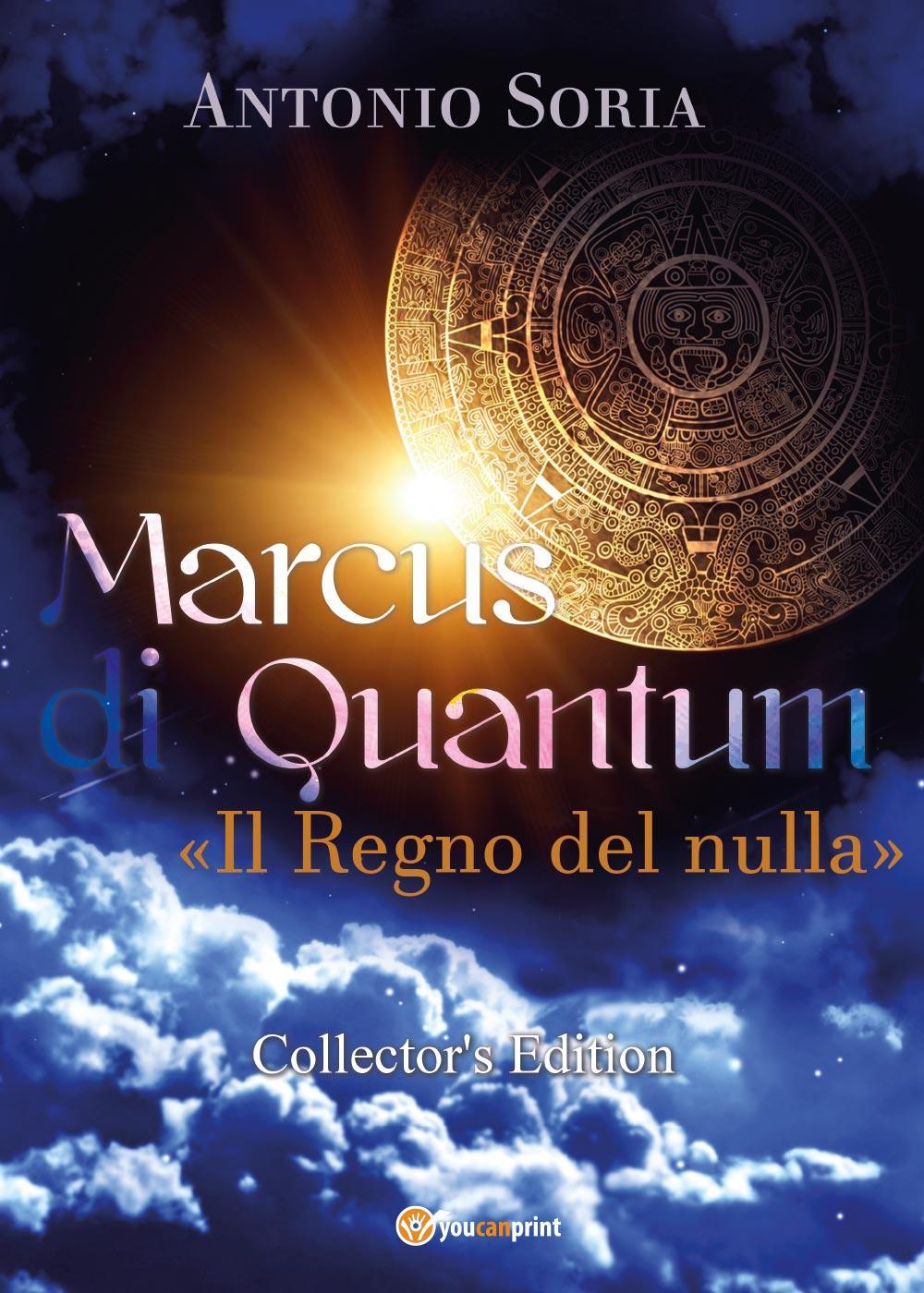 Marcus di Quantum. Il regno del nulla