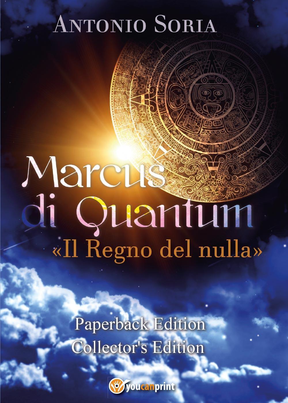 Marcus di Quantum. Il regno del nulla