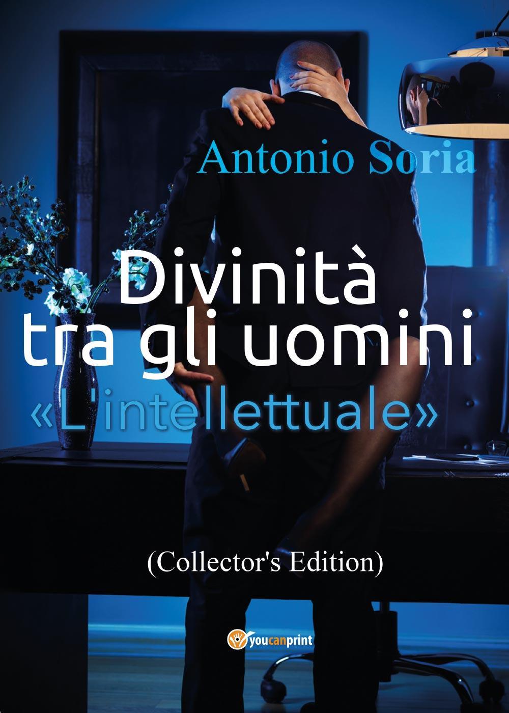 Divinità tra gli uomini. «L'intellettuale»