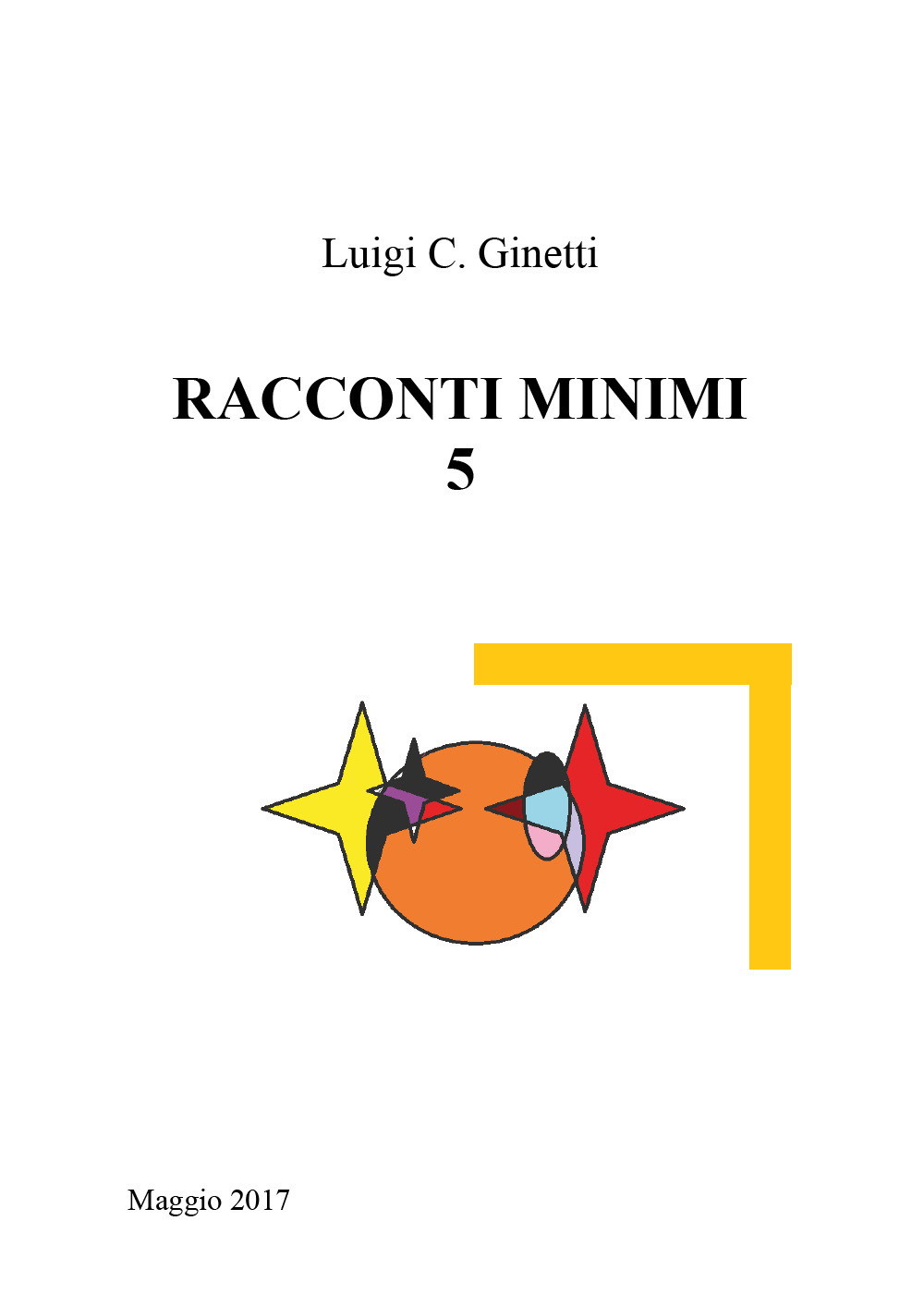 Racconti minimi. Vol. 5