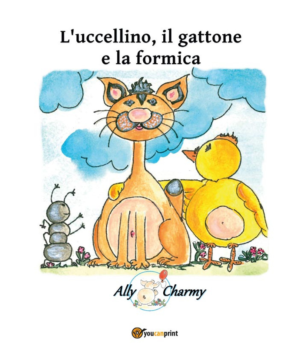 L'uccellino, il gattone e la formica