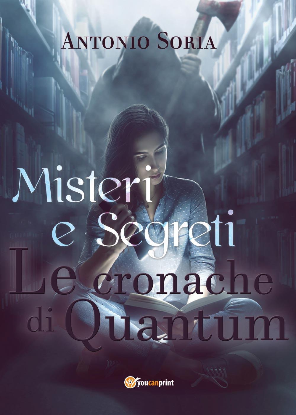 Misteri e segreti. Le cronache di Quantum