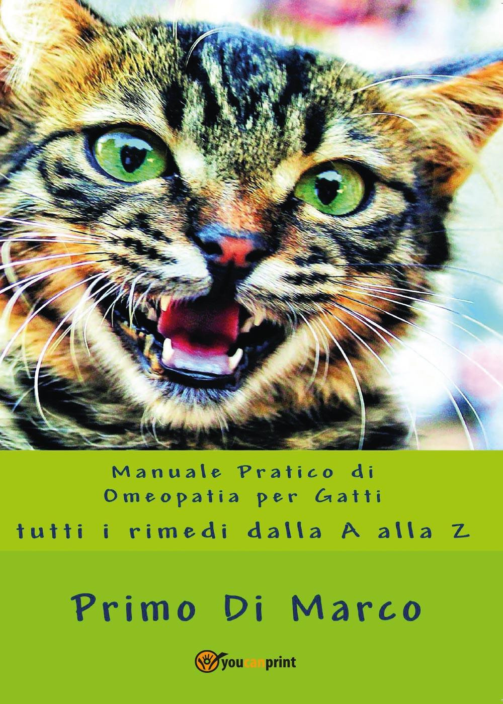 Manuale pratico di omeopatia per gatti: tutti i rimedi dalla A alla Z