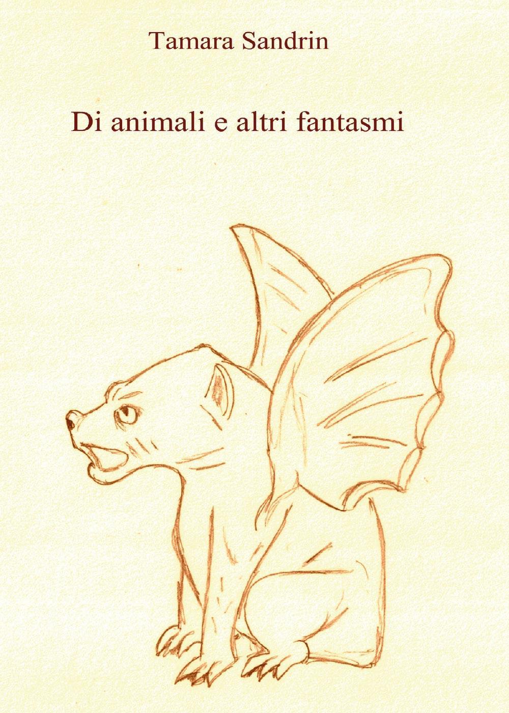 Di animali e altri fantasmi