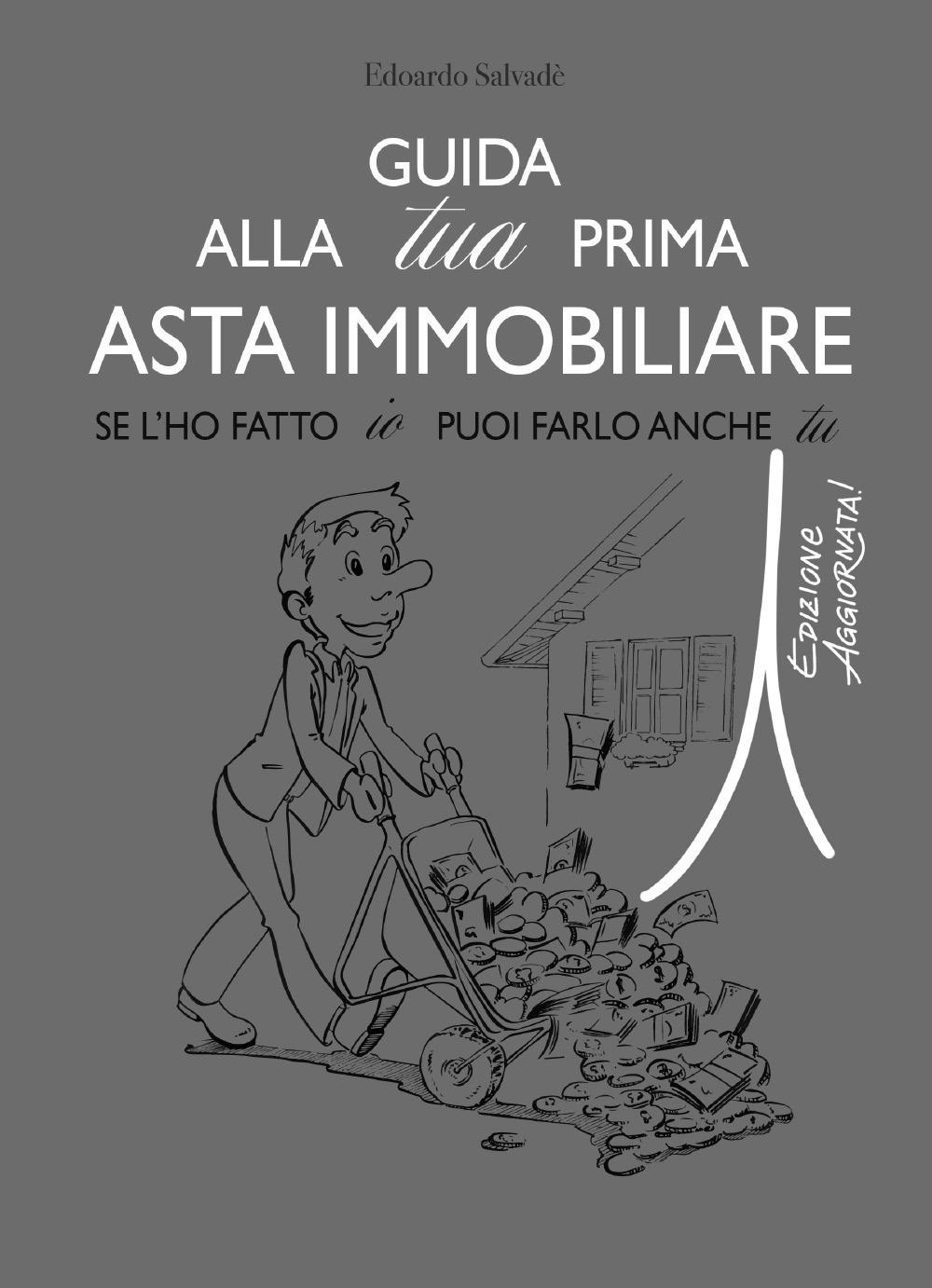Guida alla tua prima asta immobiliare