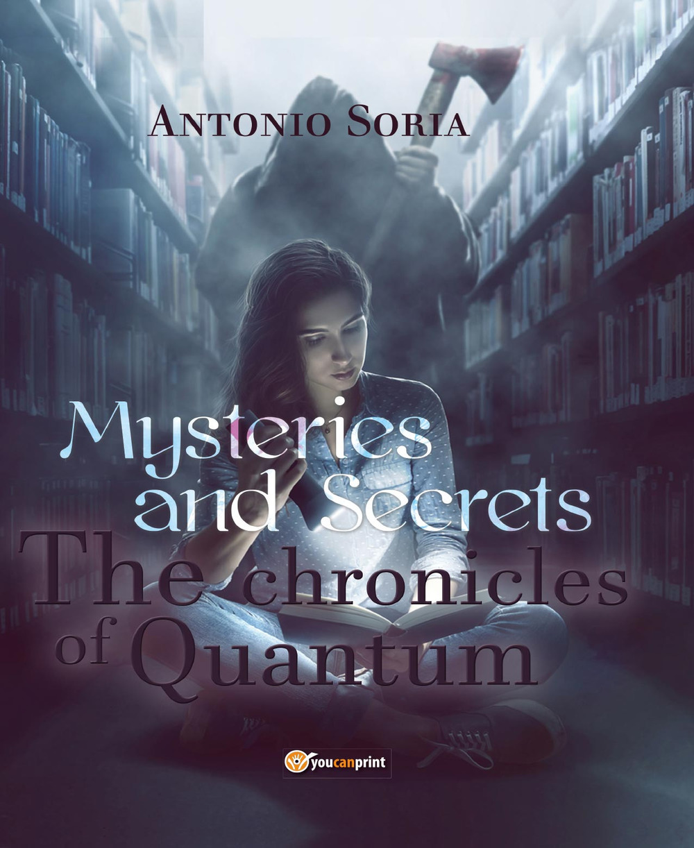 Mysteries and secrets. The chronicles of Quantum. Premium edition