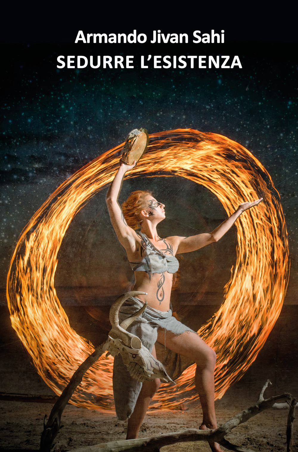 Sedurre l'esistenza