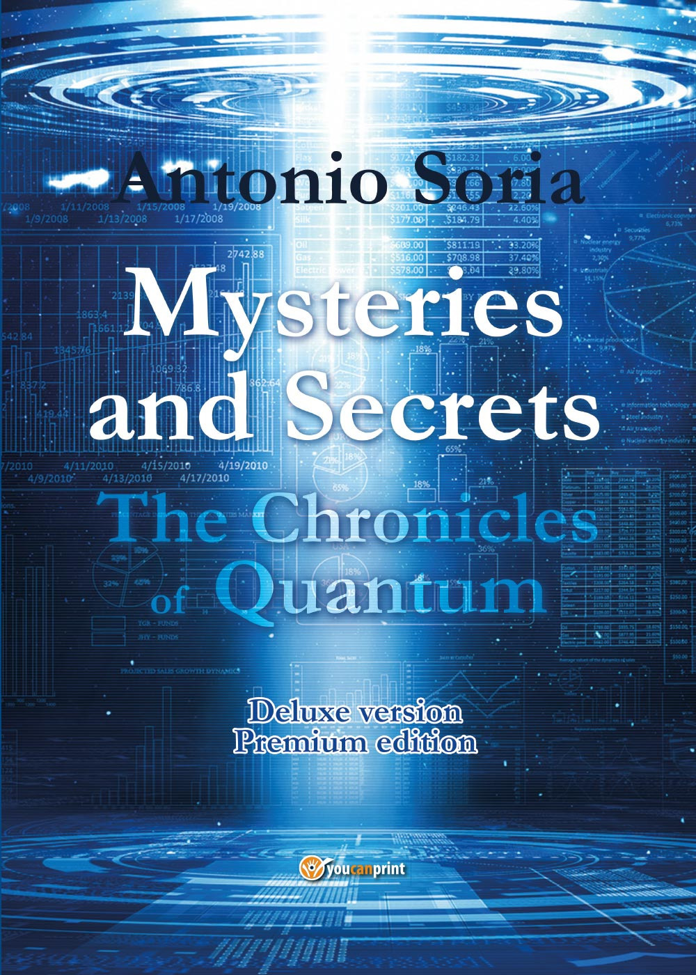 Mysteries and secrets. The chronicles of Quantum. Premium edition. Deluxe version