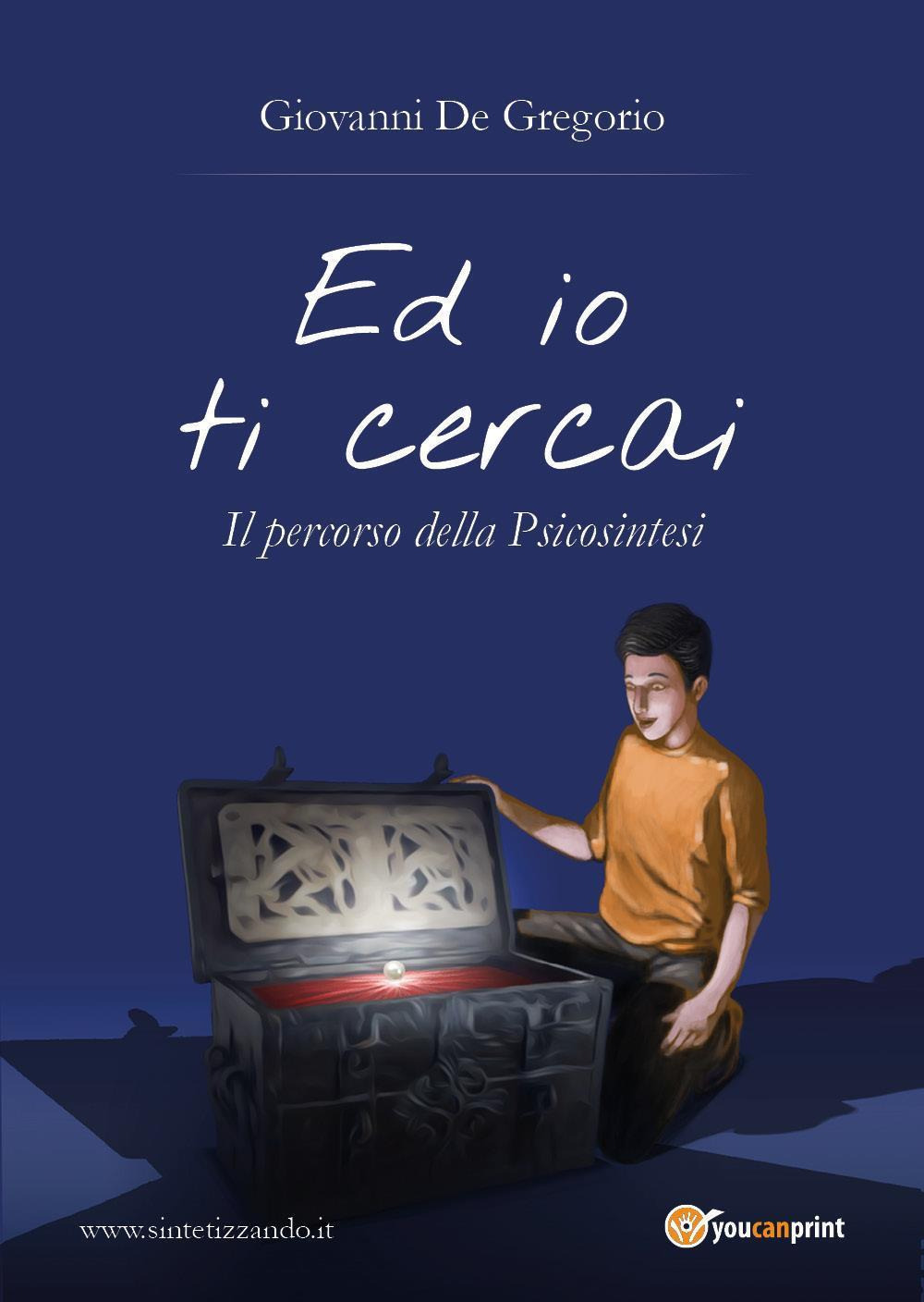 Ed io ti cercai