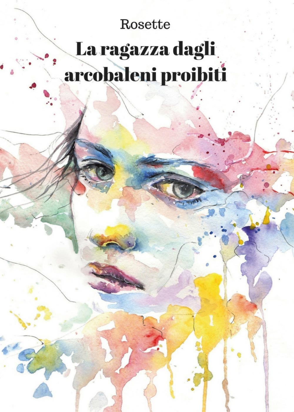 La ragazza dagli arcobaleni proibiti