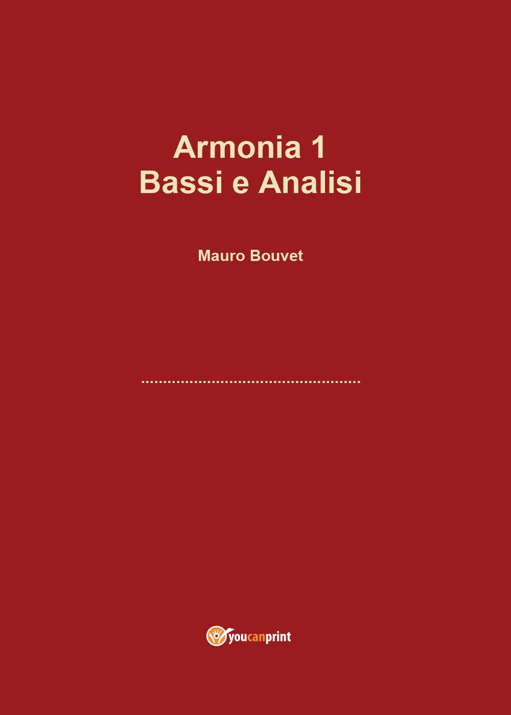 Armonia. Vol. 1: Bassi e analisi