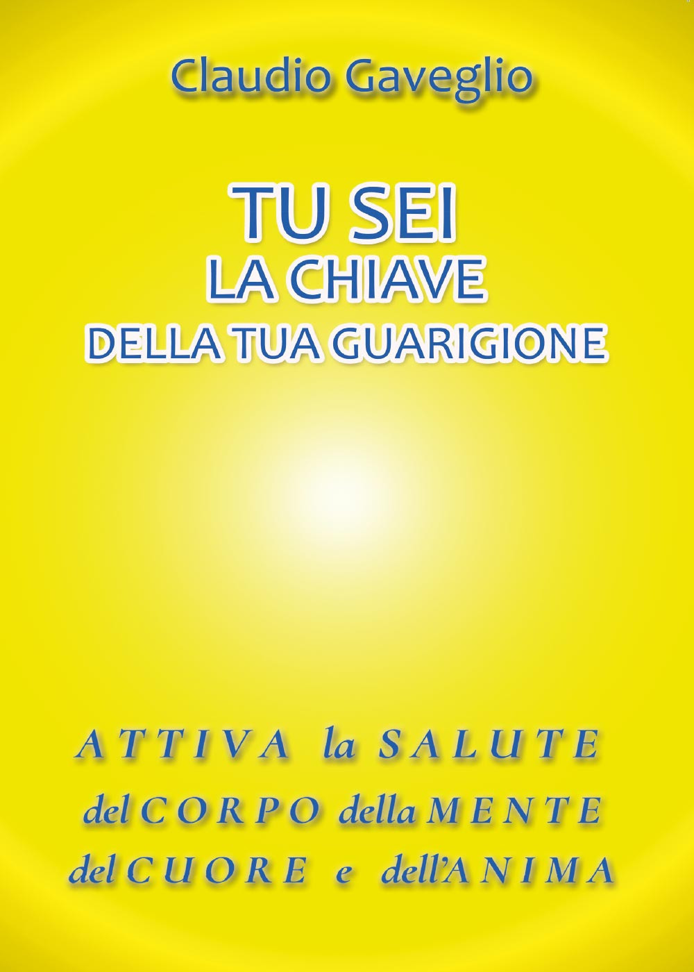 Tu sei la chiave della tua guarigione