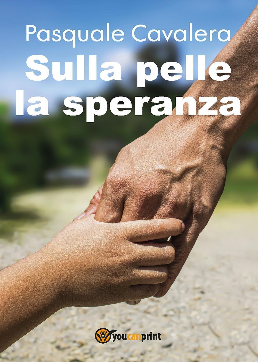 Sulla pelle la speranza