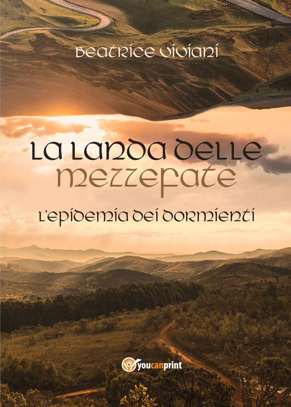 La landa delle mezzefate. L’epidemia dei dormienti