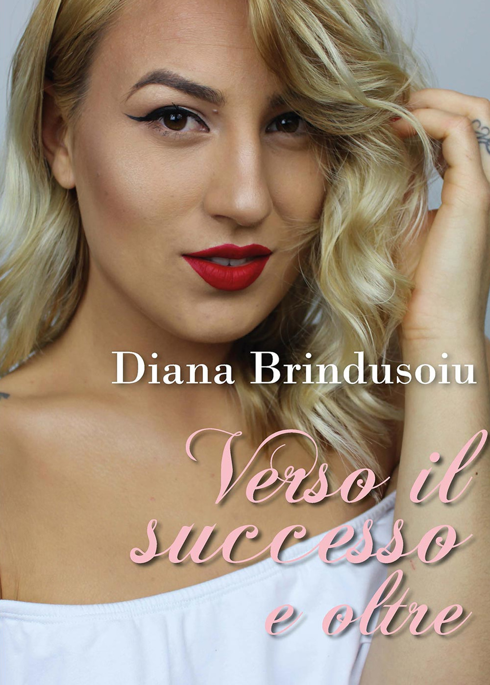 Verso il successo e oltre