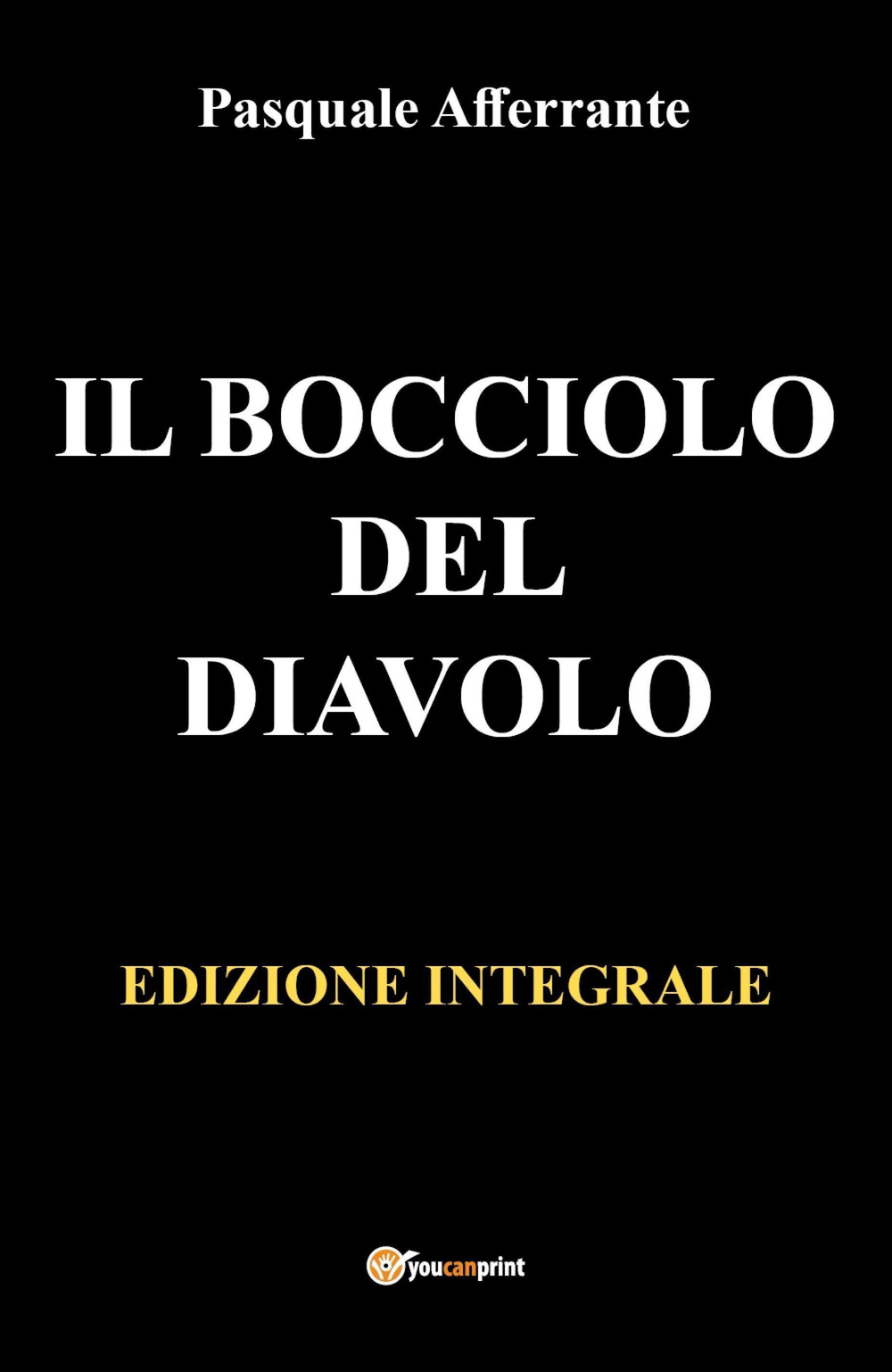Il bocciolo del diavolo. Ediz. russa