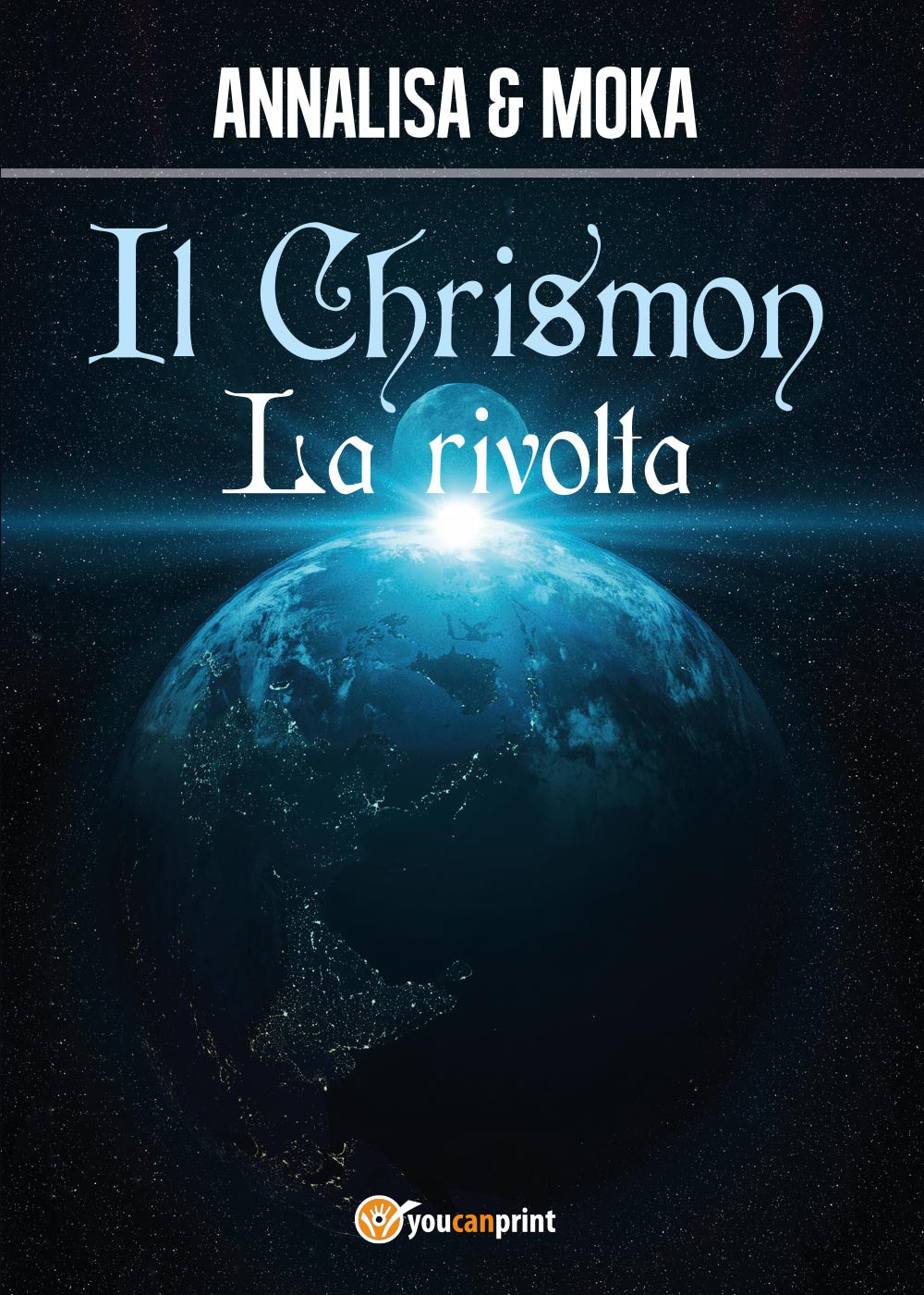 Il Chrismon. La rivolta