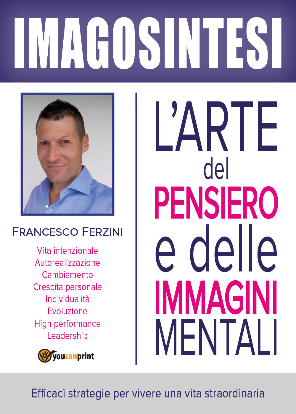 Imagosintesi. L'arte del pensiero e delle immagini mentali