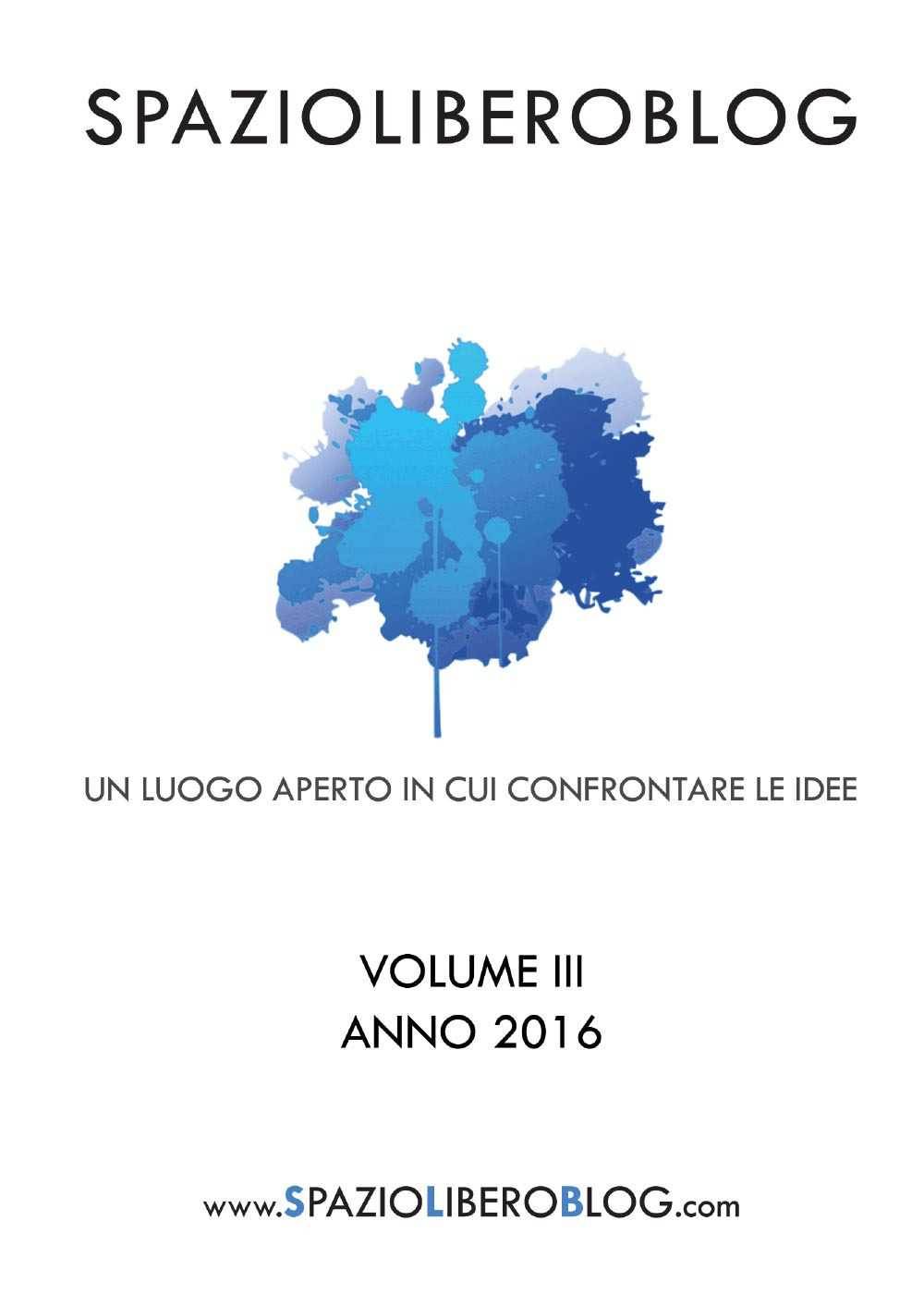 SpazioLiberoBlog. Vol. 3