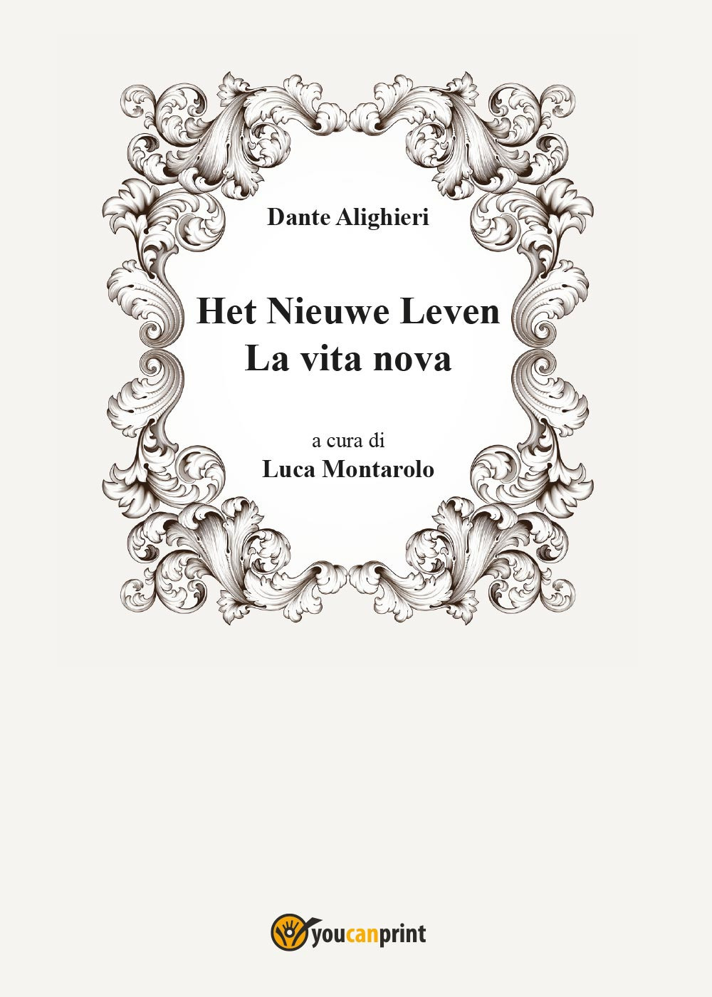 La vita nova-Het Nieuwe Leven