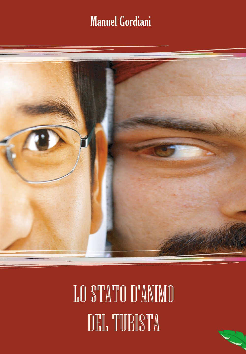 Lo stato d'animo del turista