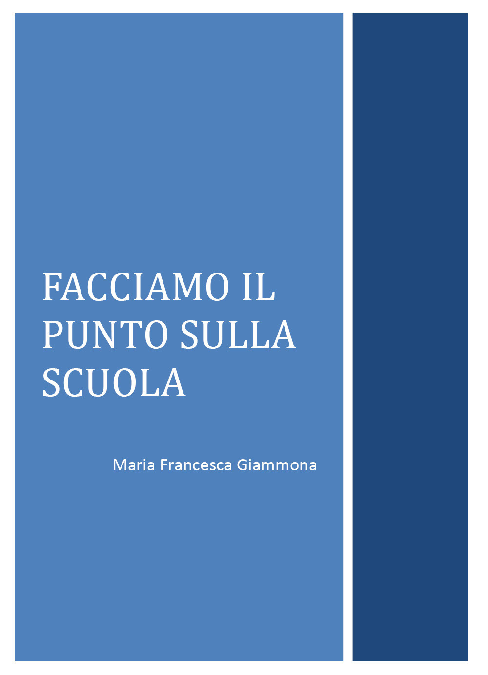 Facciamo il punto sulla scuola
