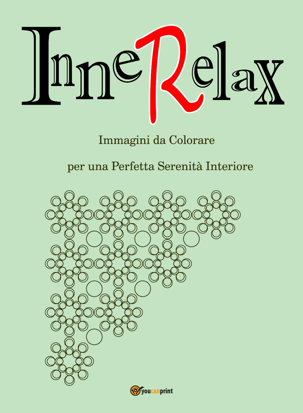 InneRelax. Immagini da colorare per una perfetta serenità interiore. Vol. 1