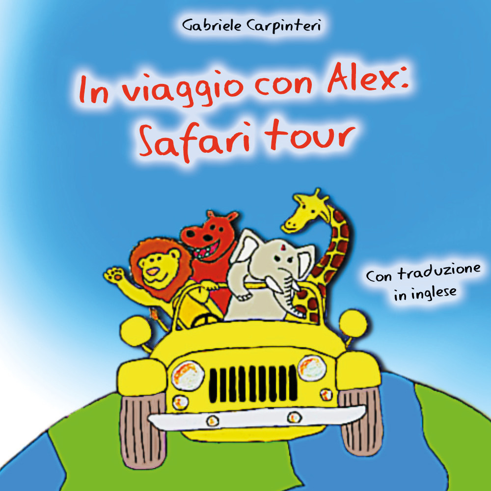 In viaggio con Alex: safari tour