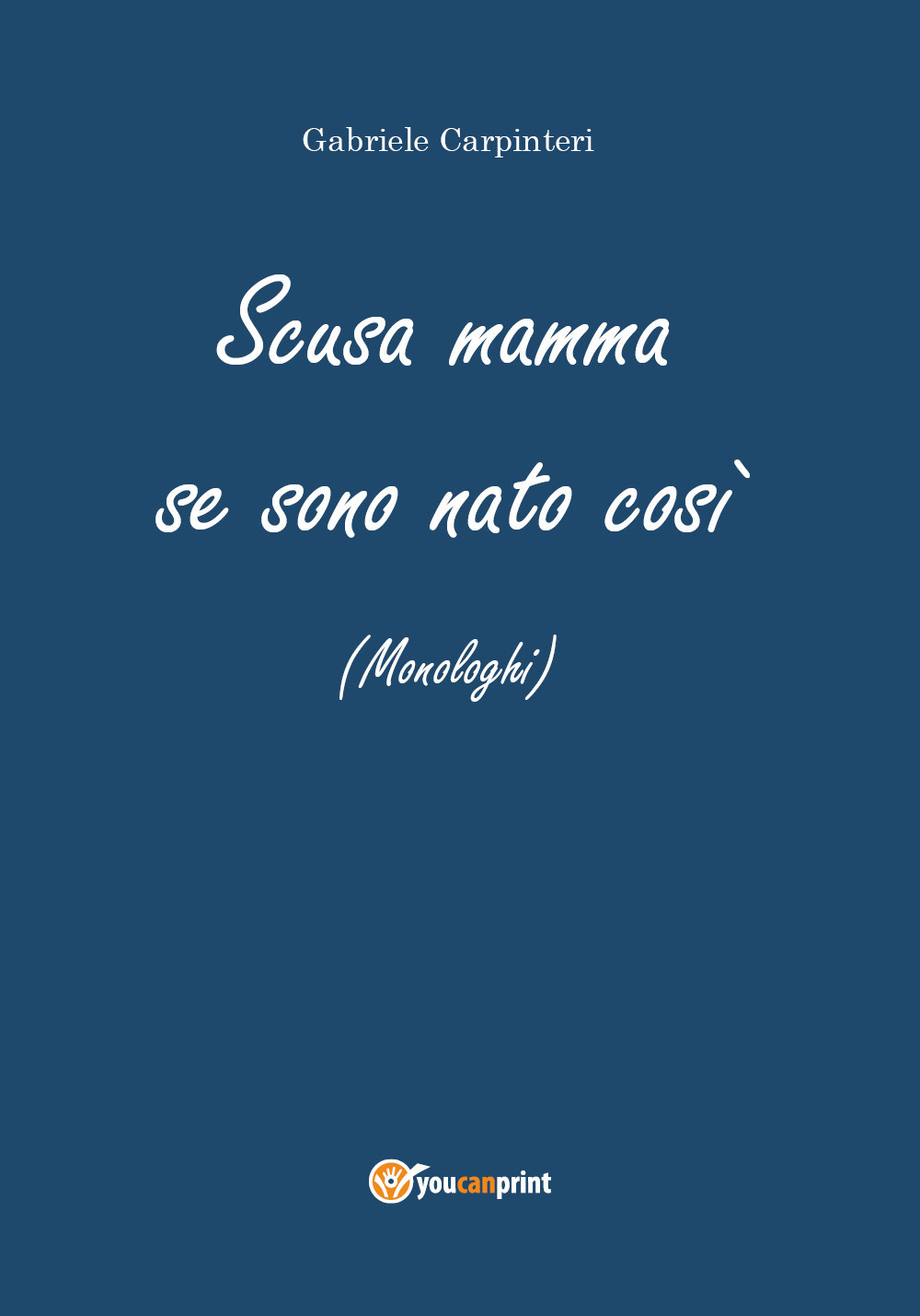Scusa mamma se sono nato così