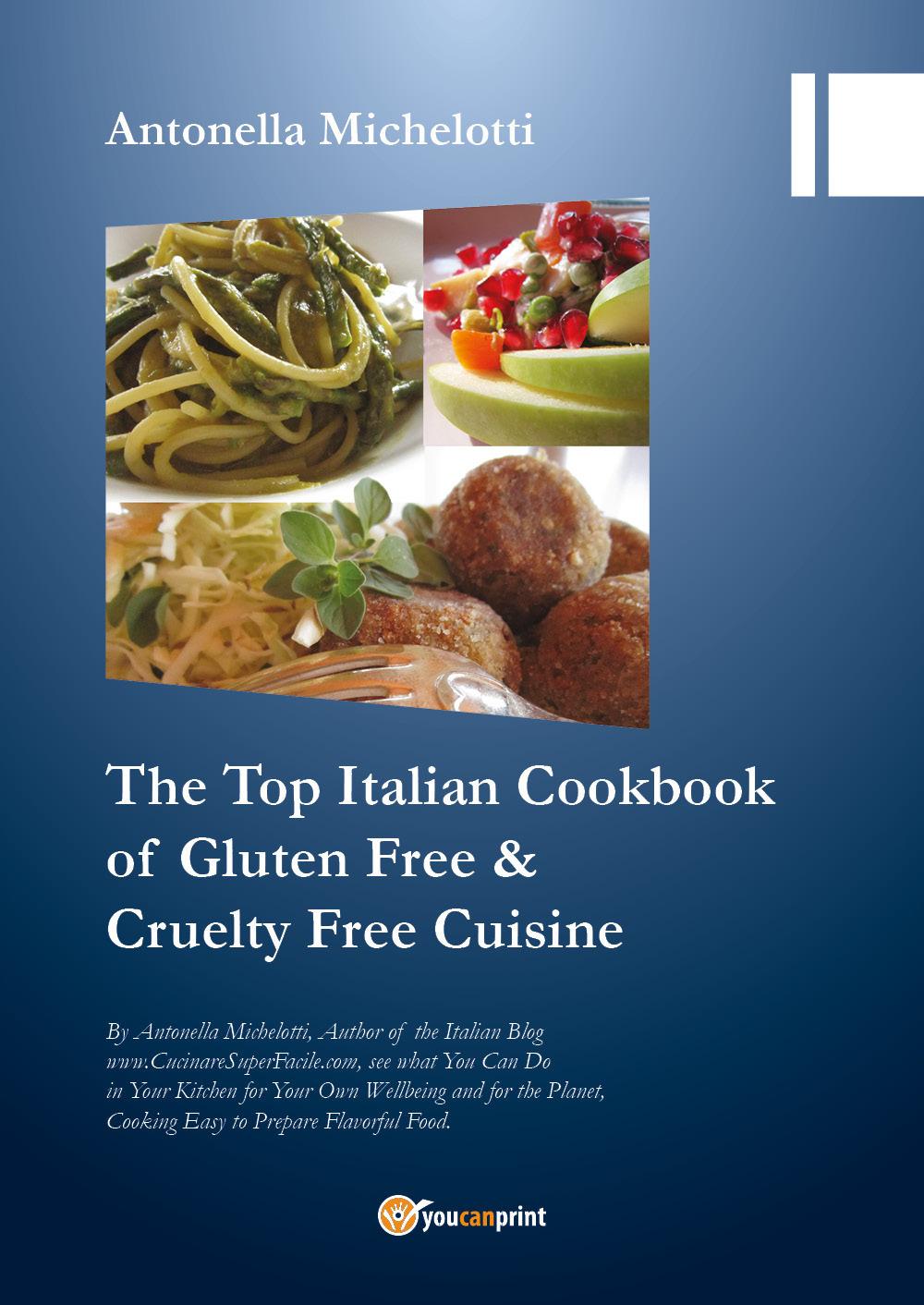 The top Italian cookbook for gluten free & cruelty free cuisine