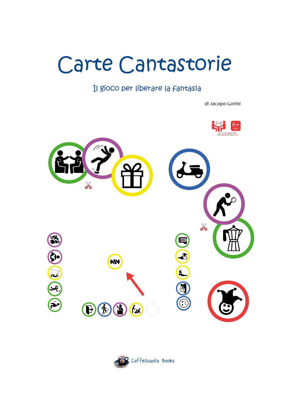 Carte cantastorie. Il gioco per liberare la fantasia