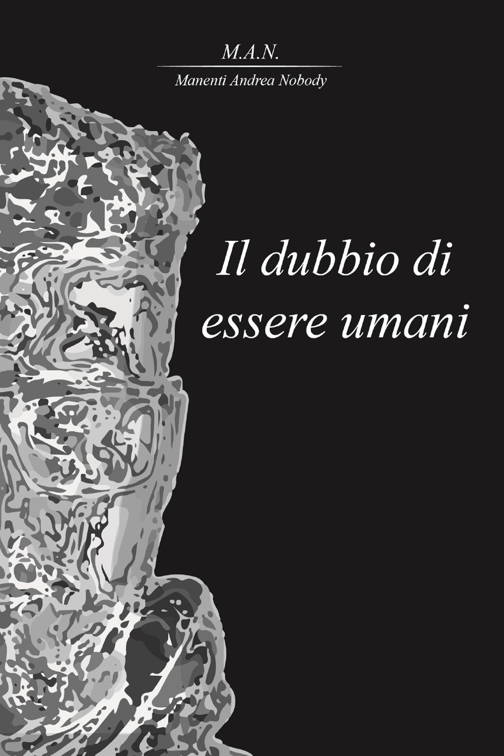 Il dubbio di essere umani