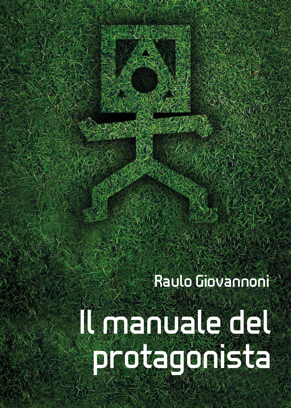 Il manuale del protagonista