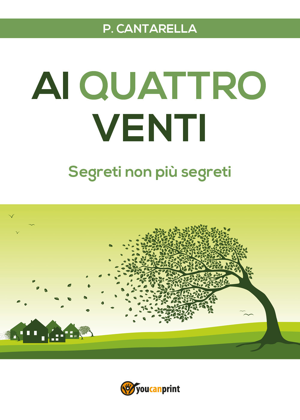 Ai quattro venti. Segreti non più segreti