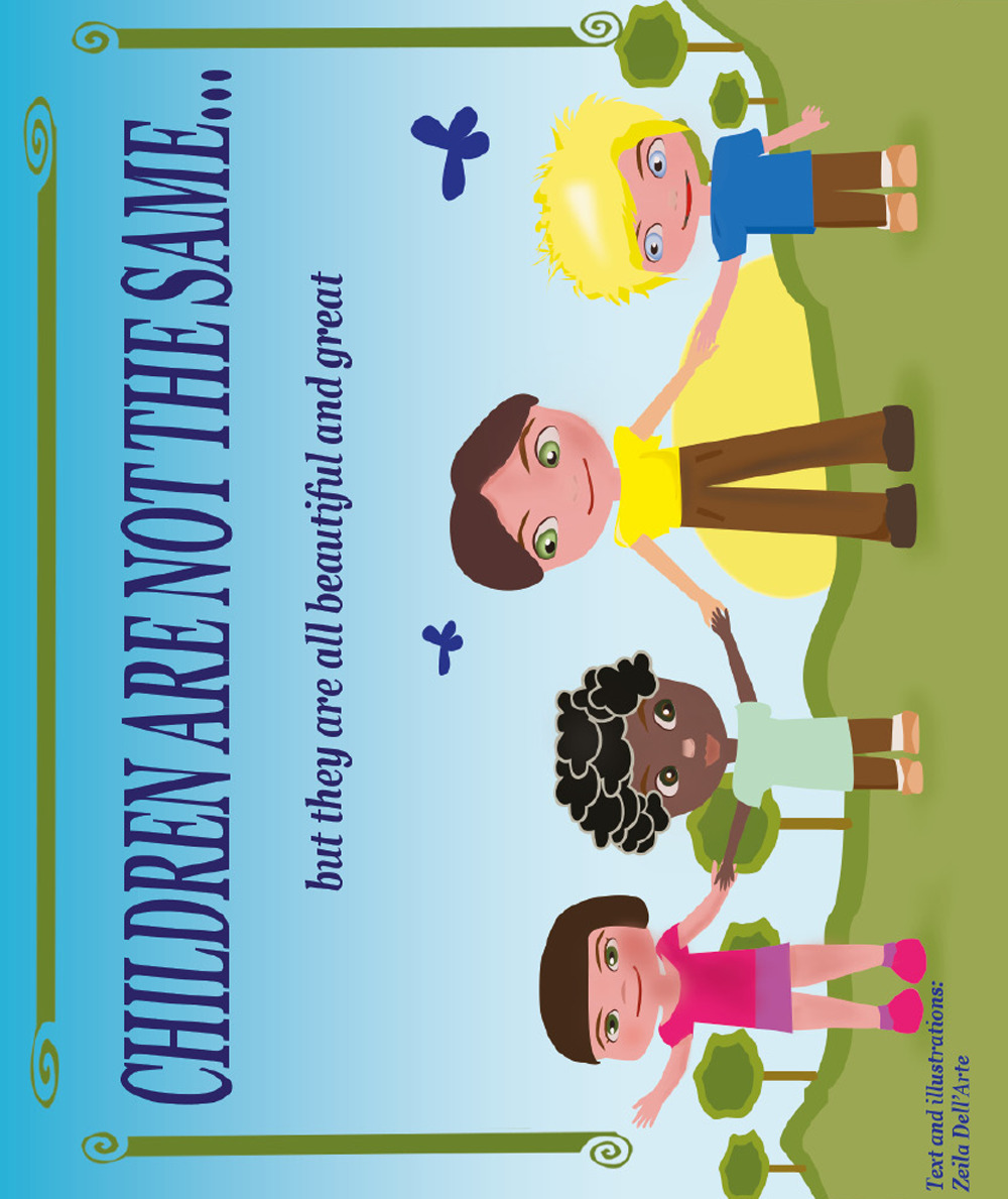 Children are not the same... but they are all beautiful and great