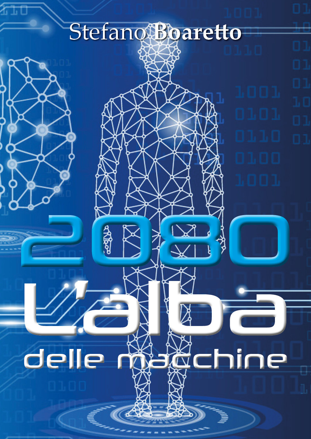 L'alba delle macchine. 2080