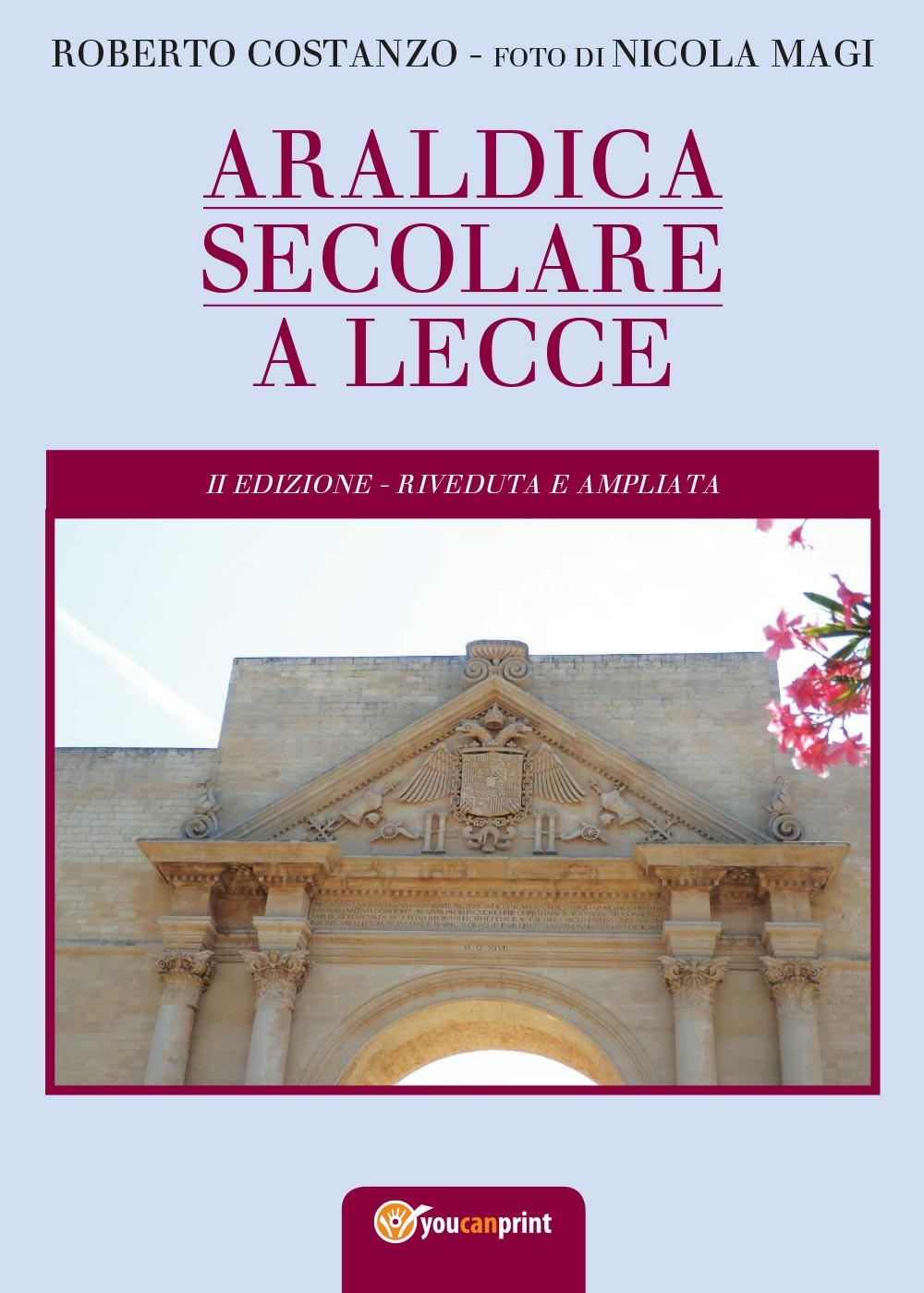 Araldica secolare a Lecce