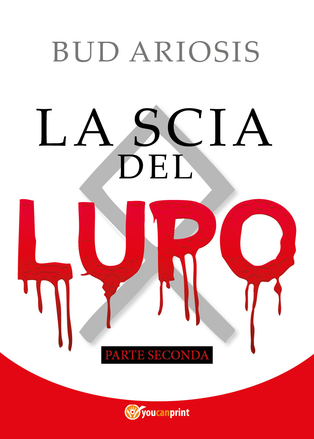 La scia del lupo. Vol. 2