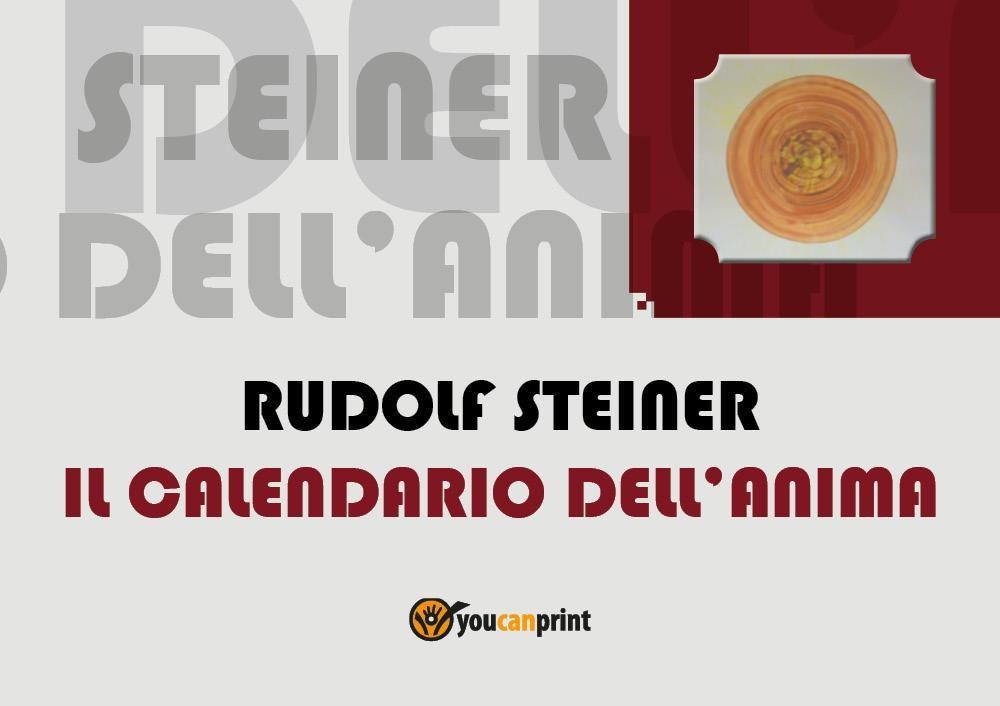 Il calendario dell'anima di Rudolf Steiner